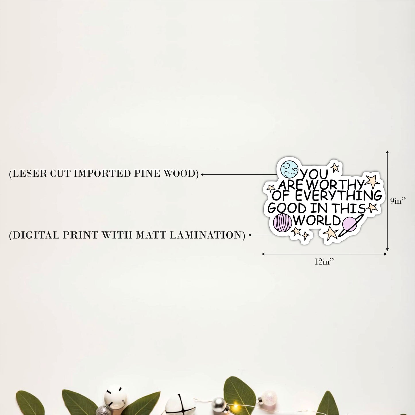 You Are Worthy of Everything Good Inspirational Wooden Wall Art