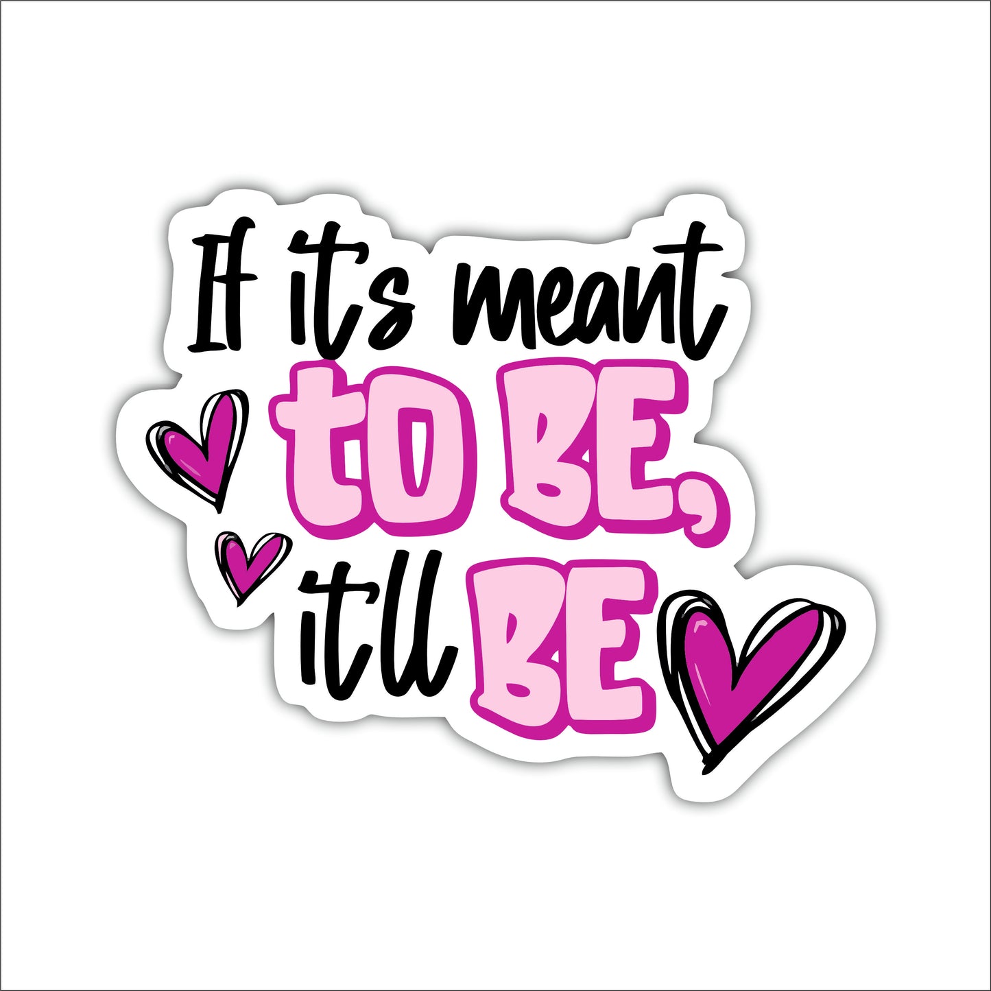 If It's Meant to Be It'll Be Inspirational Wooden Wall Art