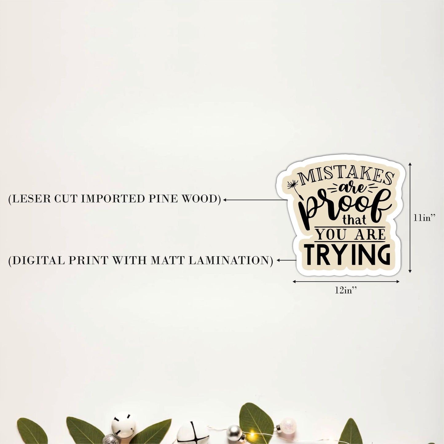 Mistakes Are Proof That You Are Trying Inspirational Wooden Wall Art