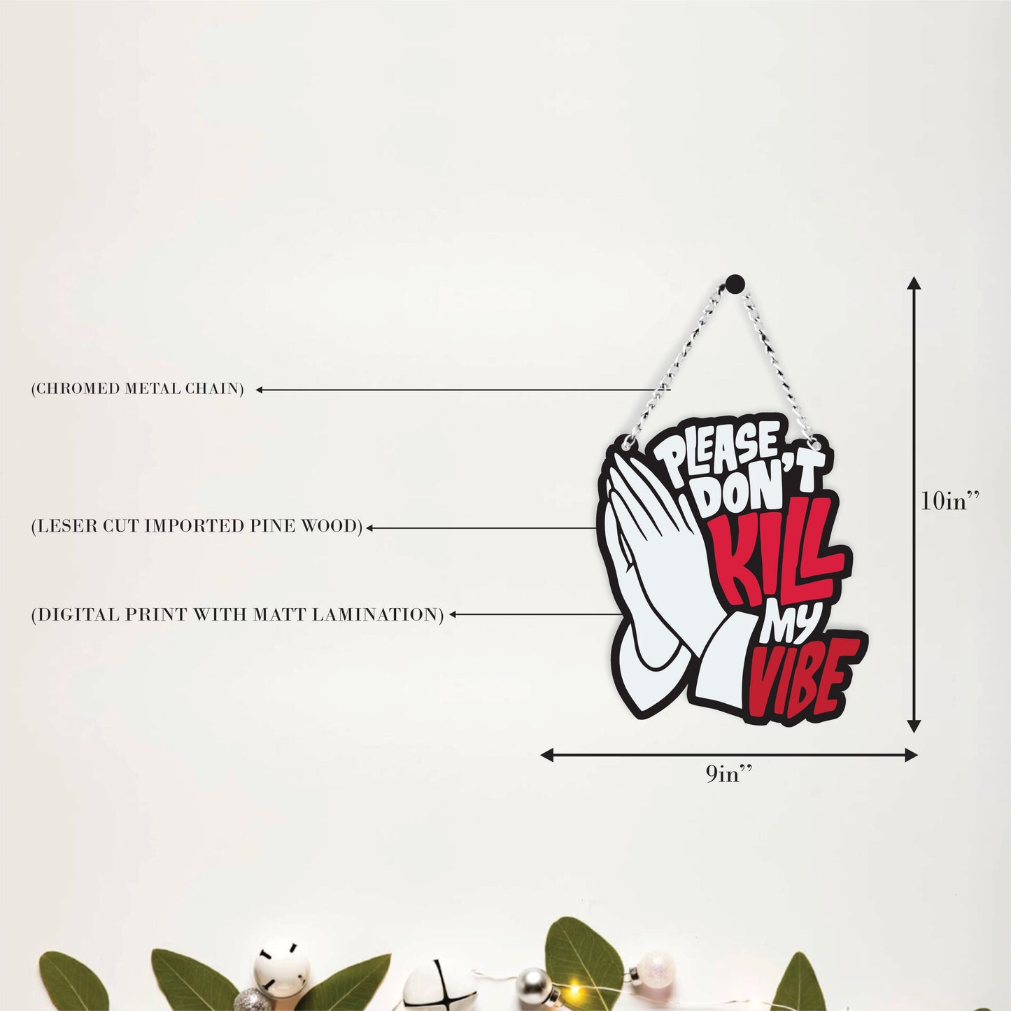 Please Don't Kill My Vibe Wall Hanging