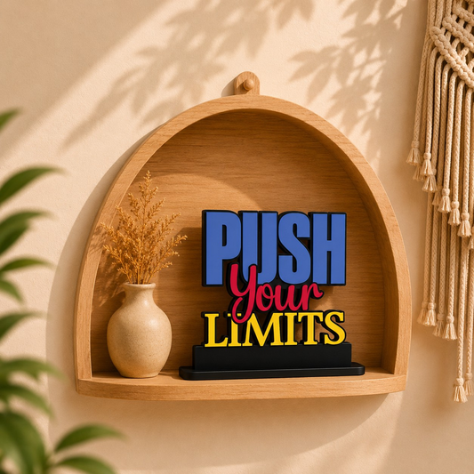 Push Your Limits Inspirational Table Top Decor