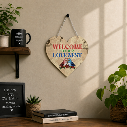 Welcome to Our Love Nest Heart Wooden Wall Hanging