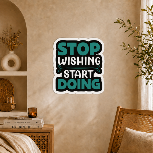 Stop Wishing Start Doing Inspirational Wooden Wall Art
