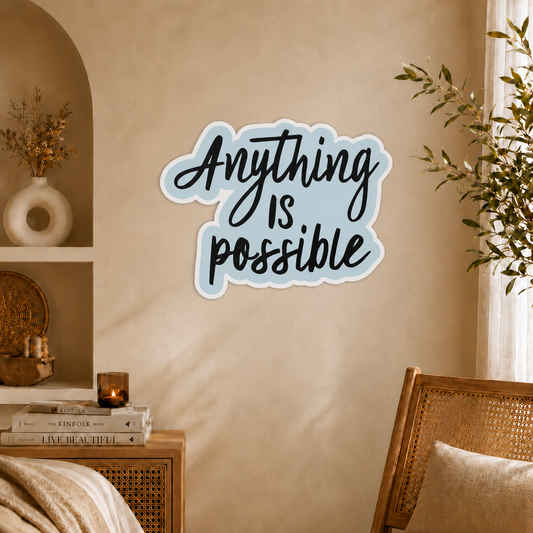 Anything Is Possible Inspirational Wooden Wall Art