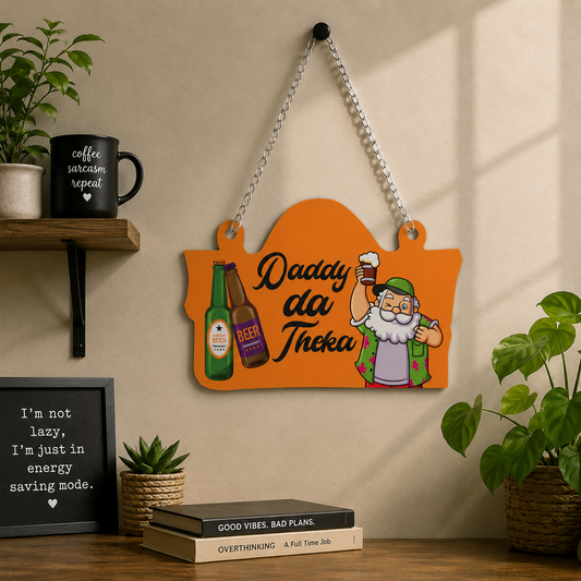Daddy Da Theka Punjabi Quote Wall Hanging