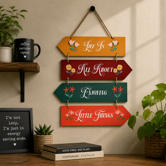 Life Is All About Enjoying Little Things Wall Hanging