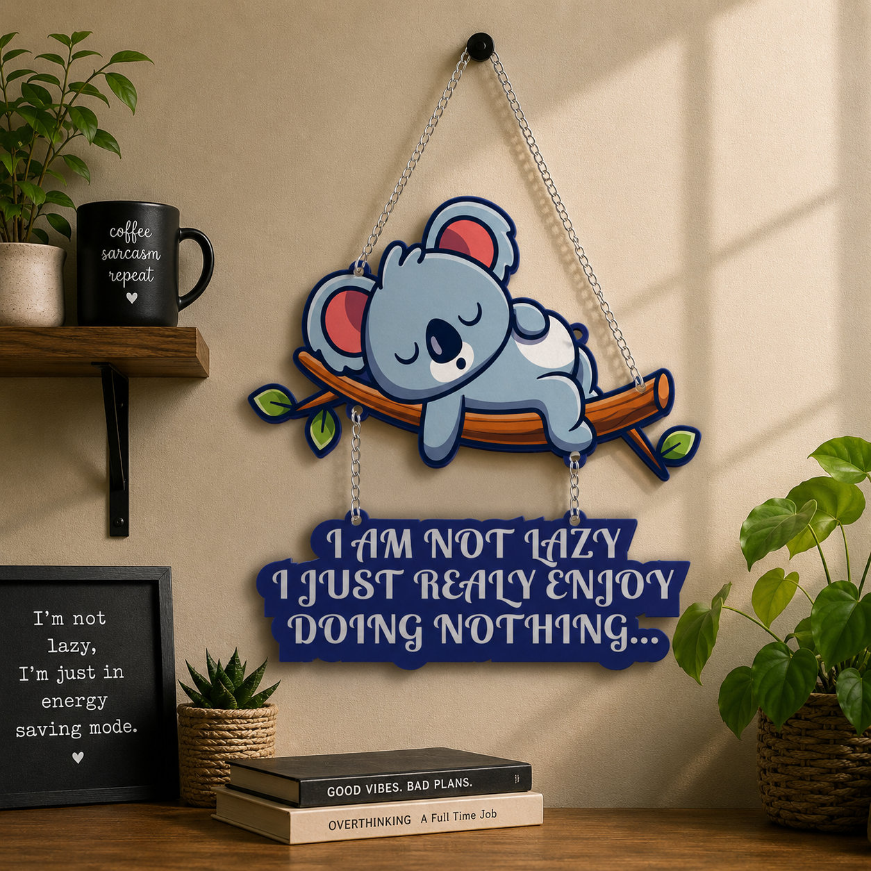 I Am Not Lazy Koala Decorative Wall Hanging