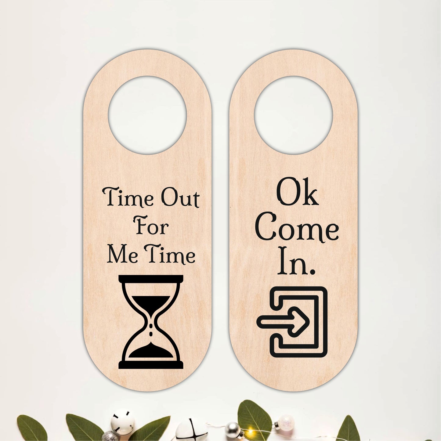 Time Out For Me Time Wooden Door Hanger Sign Board
