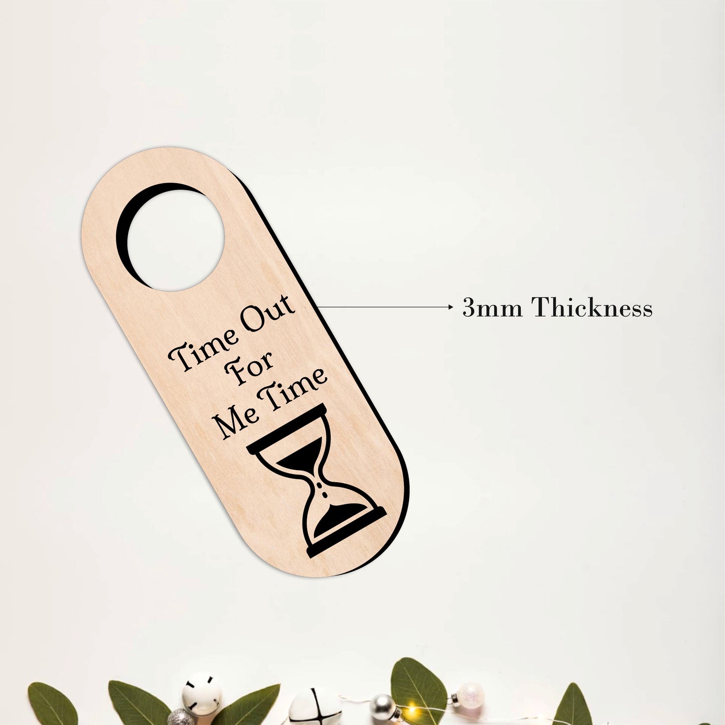 Time Out For Me Time Wooden Door Hanger Sign Board