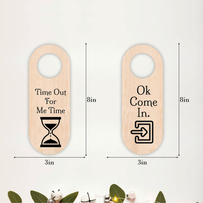 Time Out For Me Time Wooden Door Hanger Sign Board