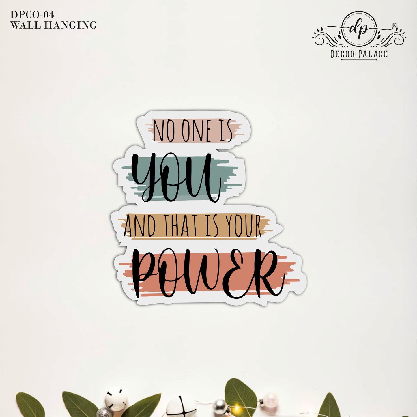 No One Is You and That Is Your Power Wooden Wall Art