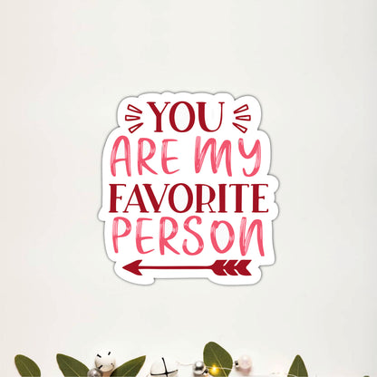 You Are My Favorite Person Romantic Wooden Wall Art