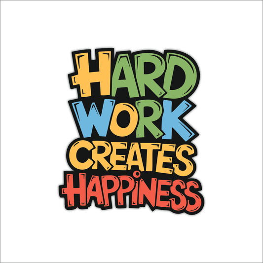 Hard Work Creates Happiness Inspirational Wooden Wall Art