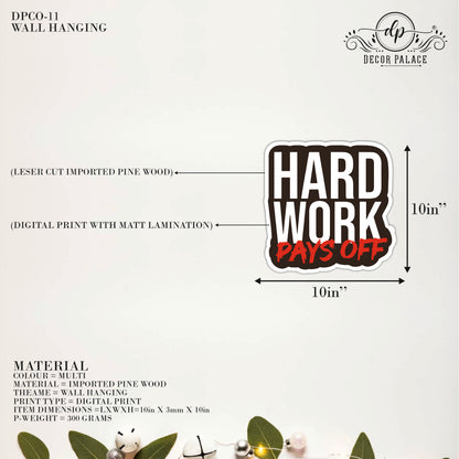 Hard Work Pays Off Inspirational Typography Wooden Wall Art