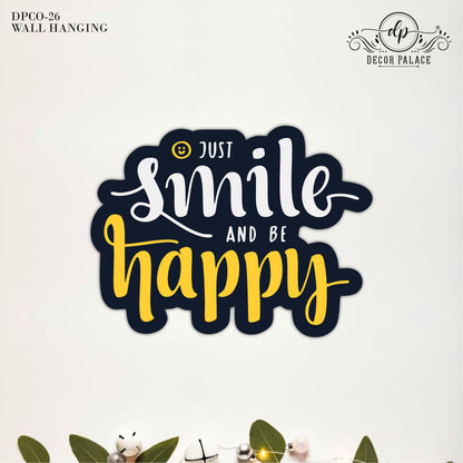 Just Smile And Be Happy Wall Art