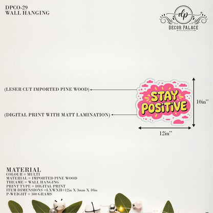 Stay Positive Wooden Wall Art