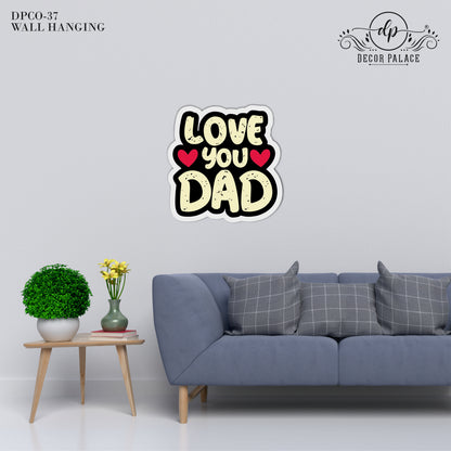 Love You Dad Typography Wall Art