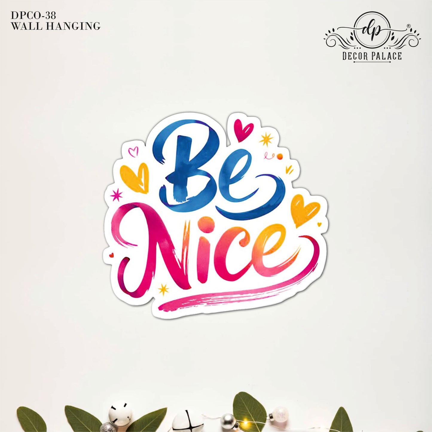 Be Nice Typography Wall Art