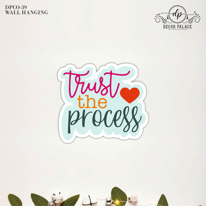 Trust The Process Typography Wall Art