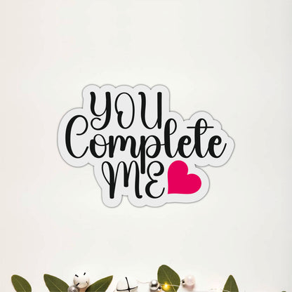 You Complete Me Love Wall Art