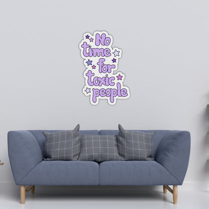 No Time for Toxic People Inspirational Wooden Wall Art