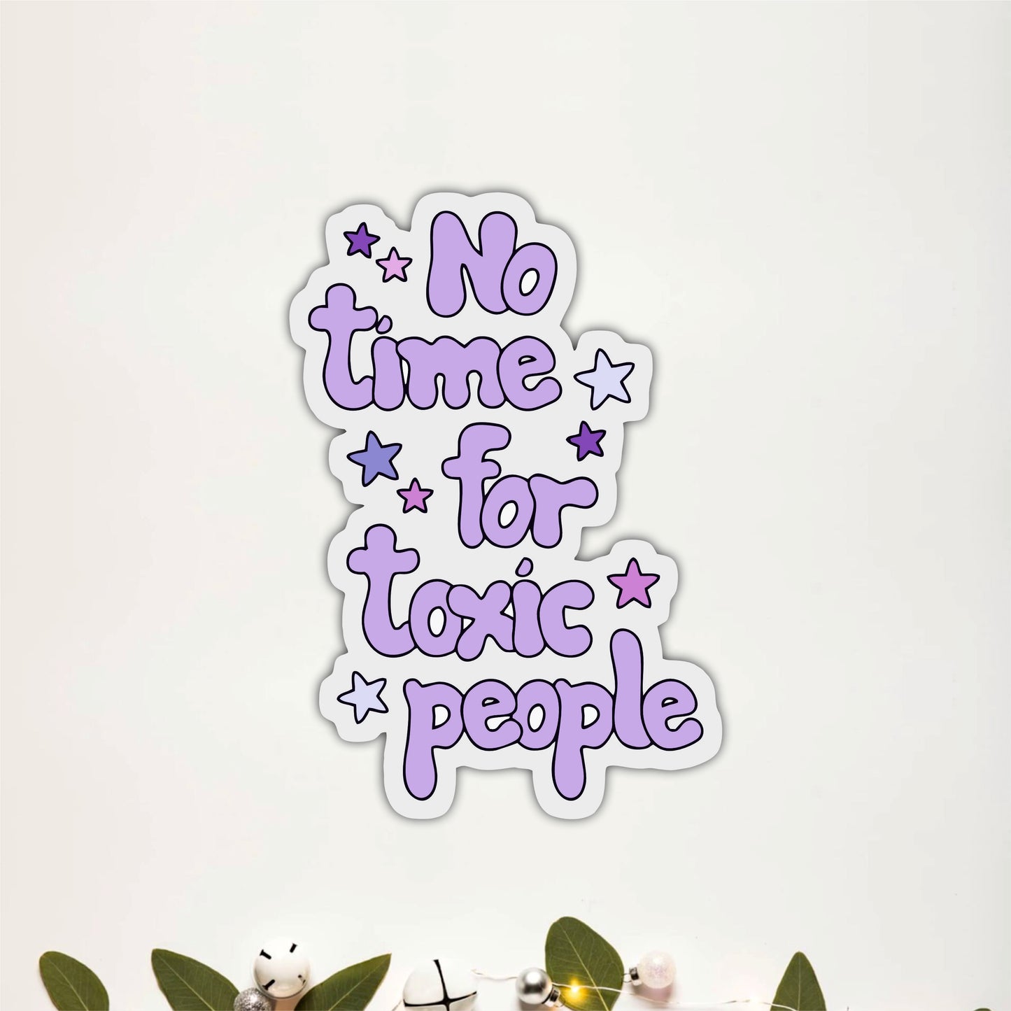 No Time for Toxic People Inspirational Wooden Wall Art