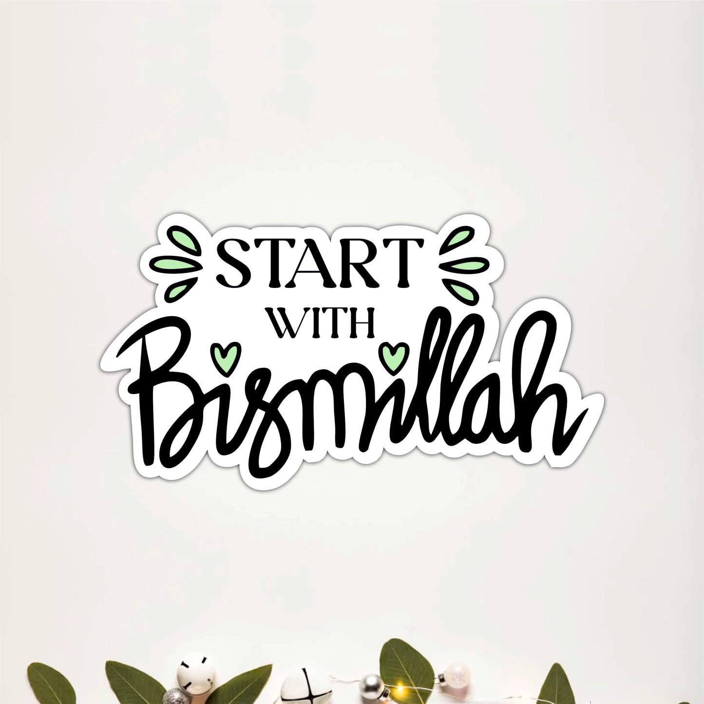 Start with Bismillah Islamic Wooden Wall Art
