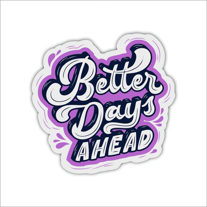 Better Days Ahead Inspirational Wooden Wall Art