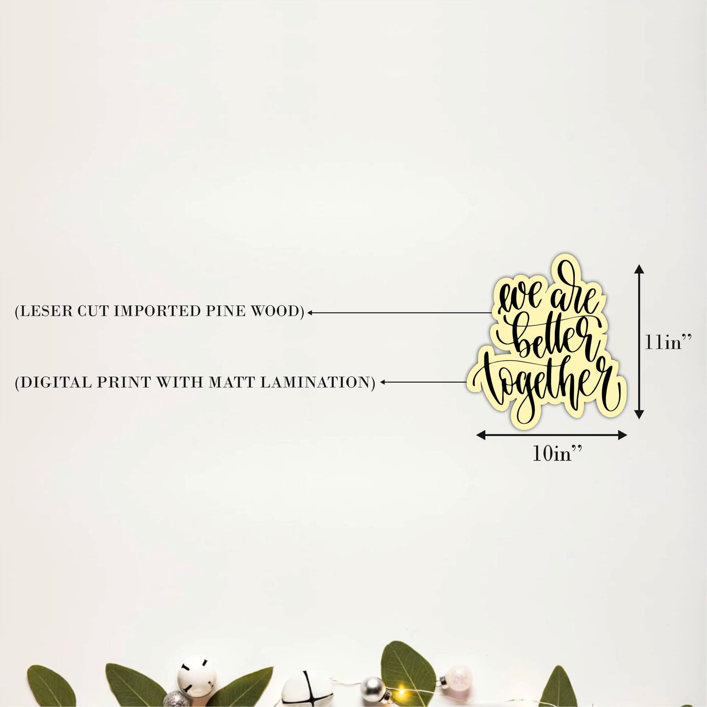We Are Better Together Inspirational Wooden Wall Art