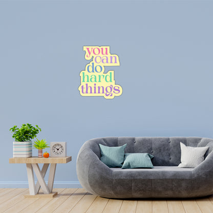 You Can Do Hard Things Inspirational Wooden Wall Art