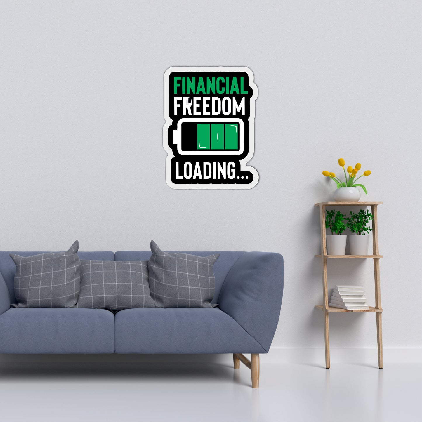 Financial Freedom Loading Motivational Wooden Wall Art