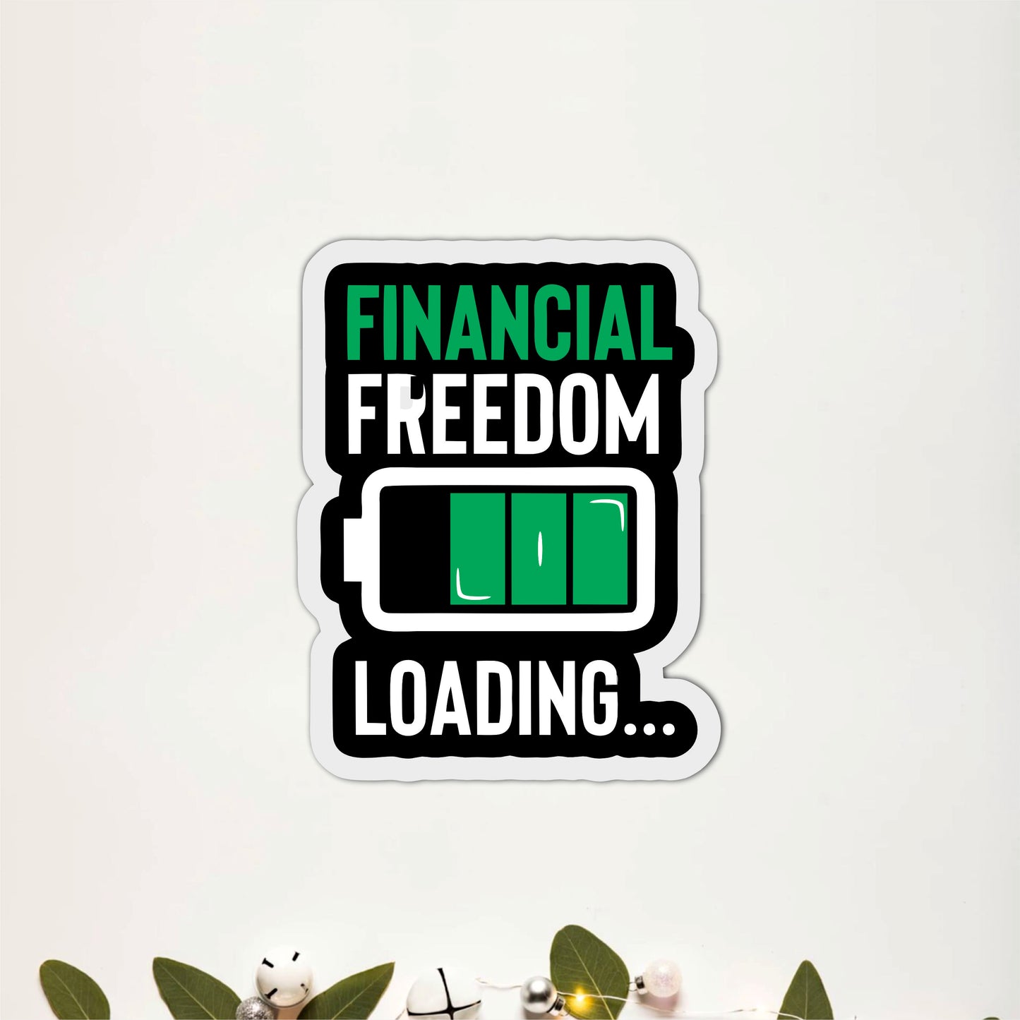 Financial Freedom Loading Motivational Wooden Wall Art