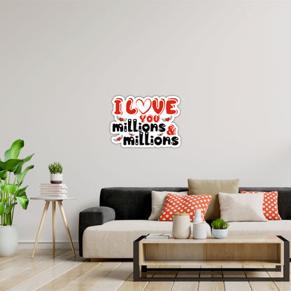 I Love You Millions & Millions Romantic Wooden Wall Art