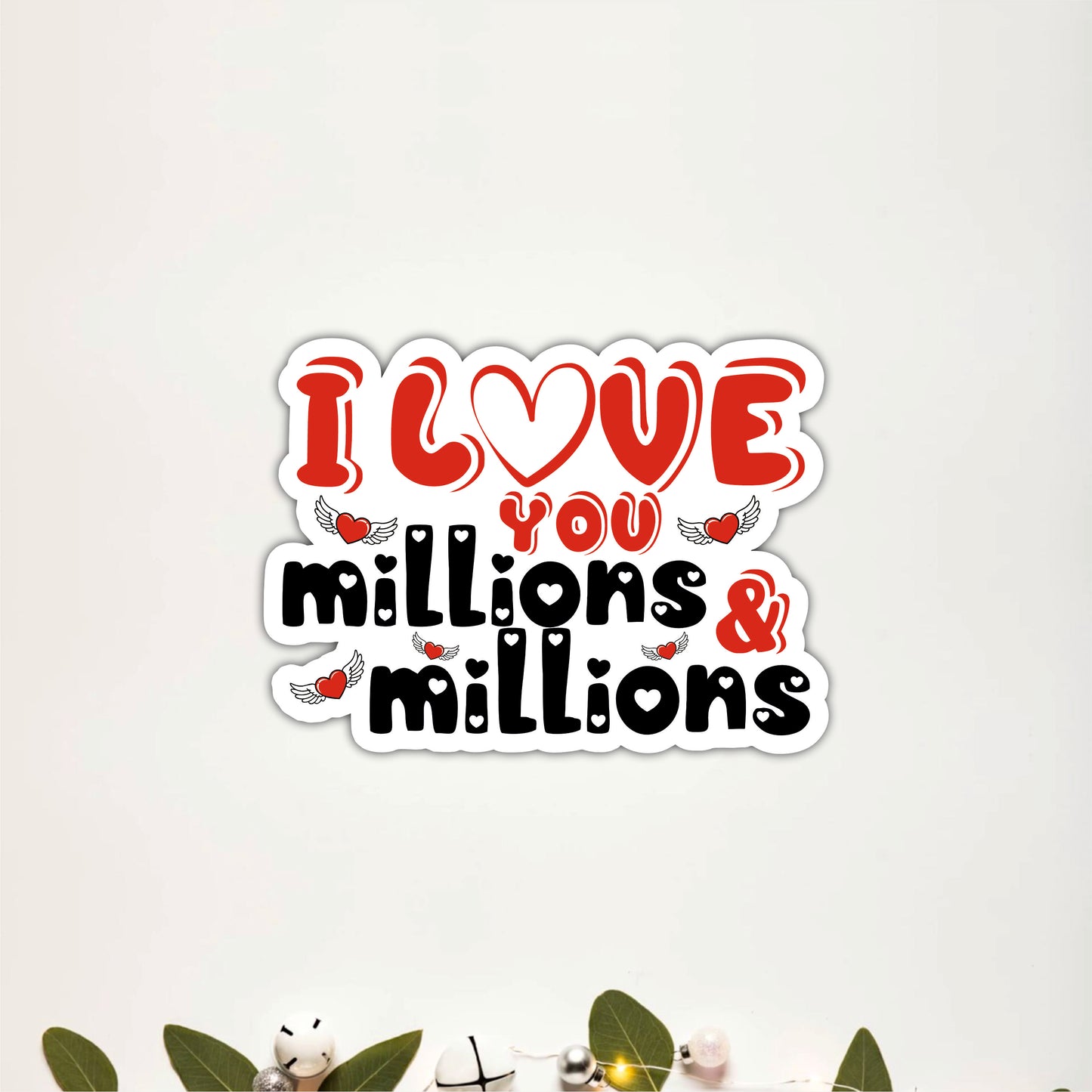 I Love You Millions & Millions Romantic Wooden Wall Art