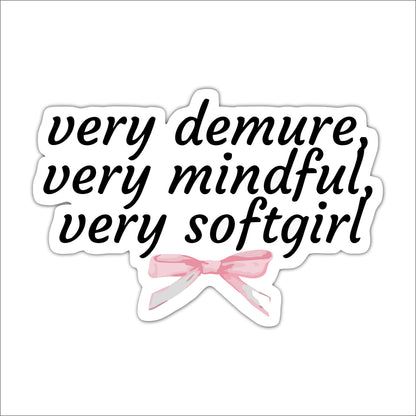 Very Demure Very Mindful Very Soft Girl Wooden Wall Art