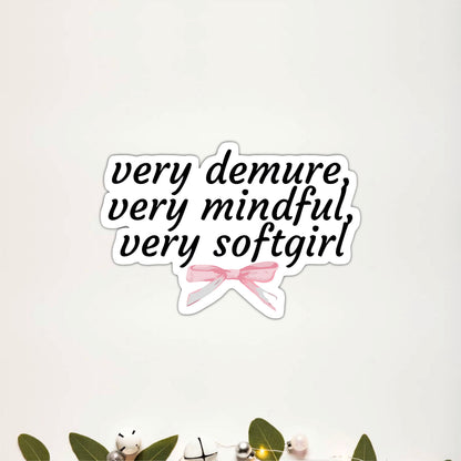 Very Demure Very Mindful Very Soft Girl Wooden Wall Art