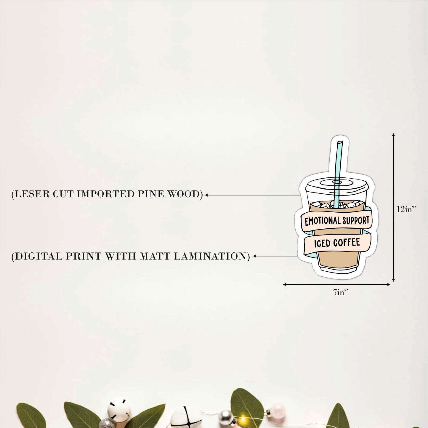 Emotional Support Iced Coffee Funny Wooden Wall Art