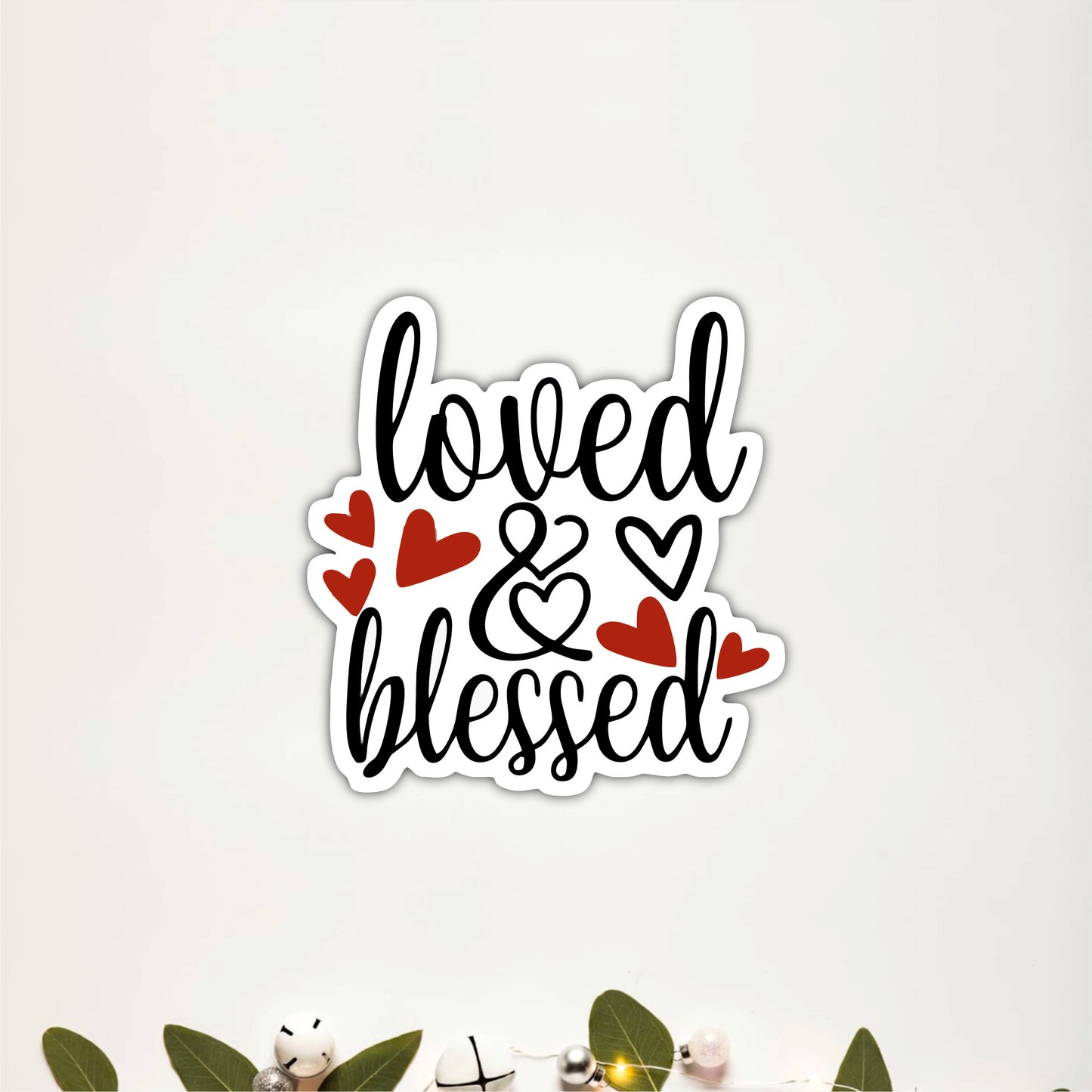 Loved & Blessed Inspirational Wooden Wall Art