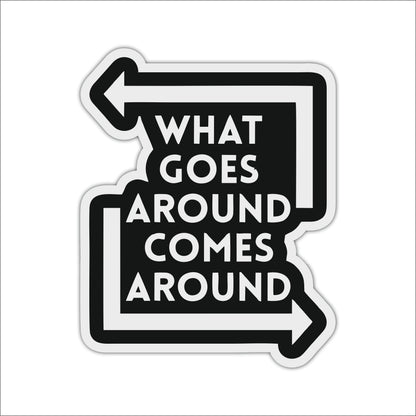 What Goes Around Comes Around Inspirational Wooden Wall Art