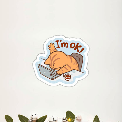 I'm OK Funny Cat Wooden Wall Art
