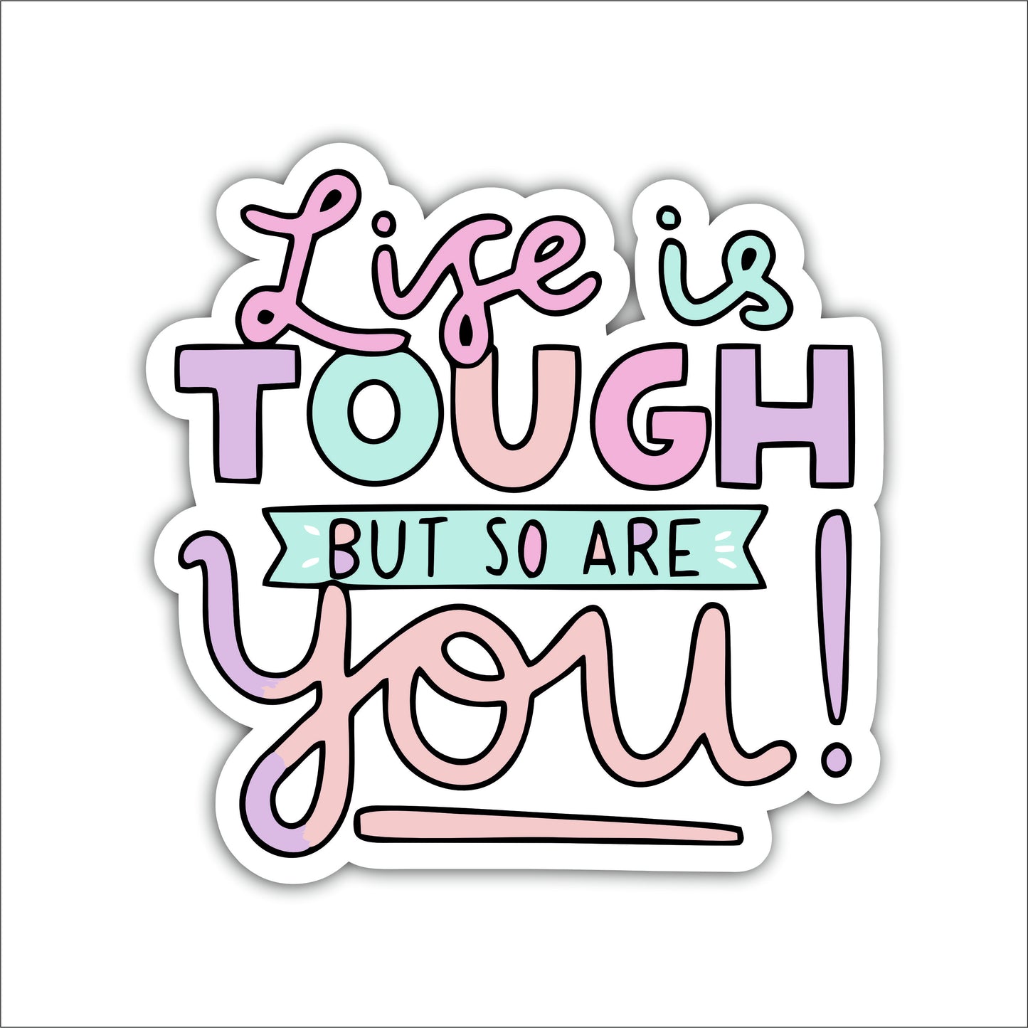 Life Is Tough But So Are You Inspirational Wooden Wall Art