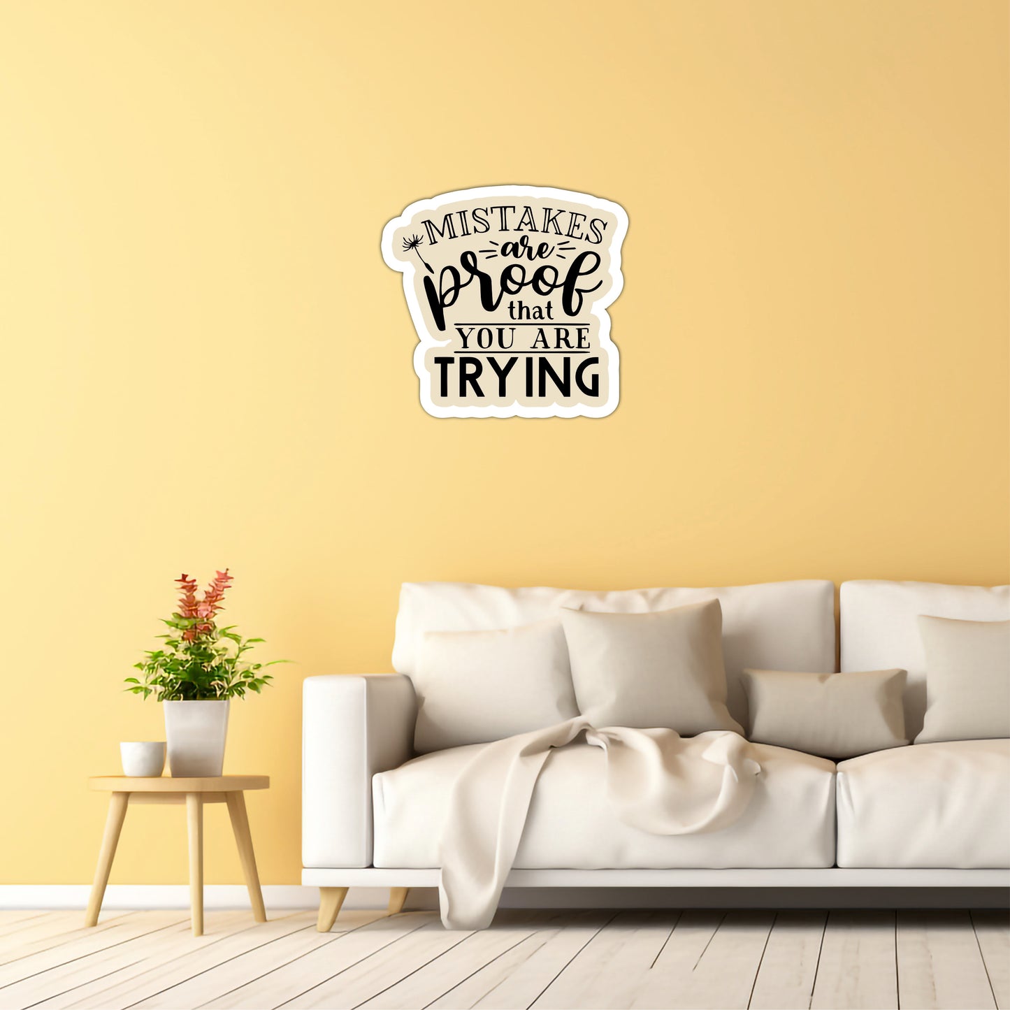Mistakes Are Proof That You Are Trying Inspirational Wooden Wall Art