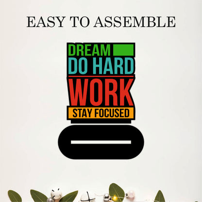 Dream Do Hard Work Stay Focused Inspirational Table Top Decor