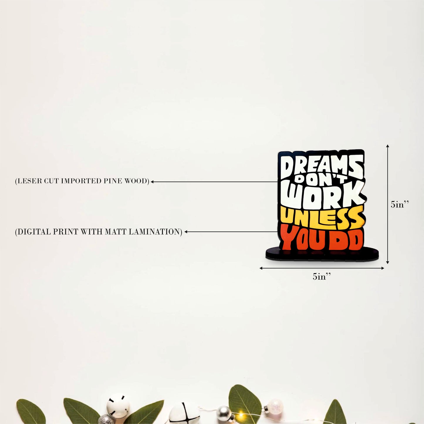 Dreams Don't Work Unless You Do Inspirational Table Top Decor