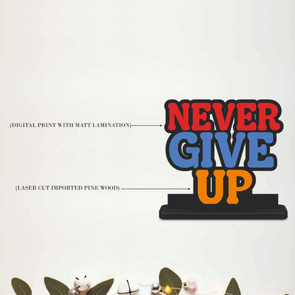 Never Give Up Inspirational Table Top Decor