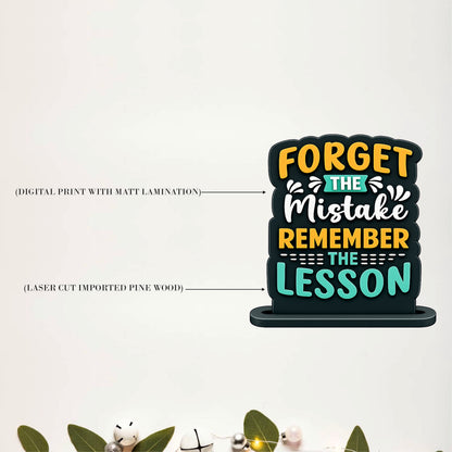 Forget The Mistake Remember The Lesson Inspirational Table Top Decor