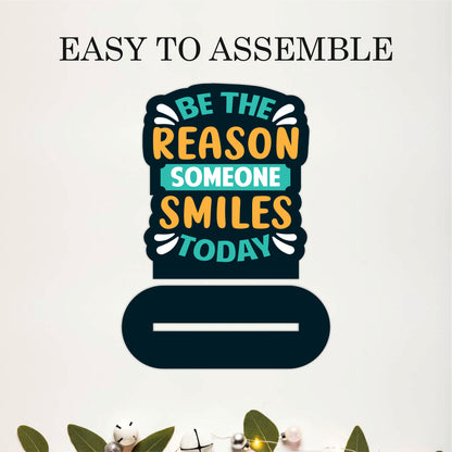 Be The Reason Someone Smiles Today Inspirational Table Top Decor