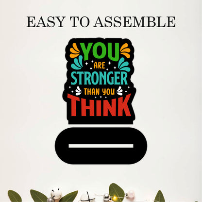 You Are Stronger Than You Think Inspirational Table Top Decor