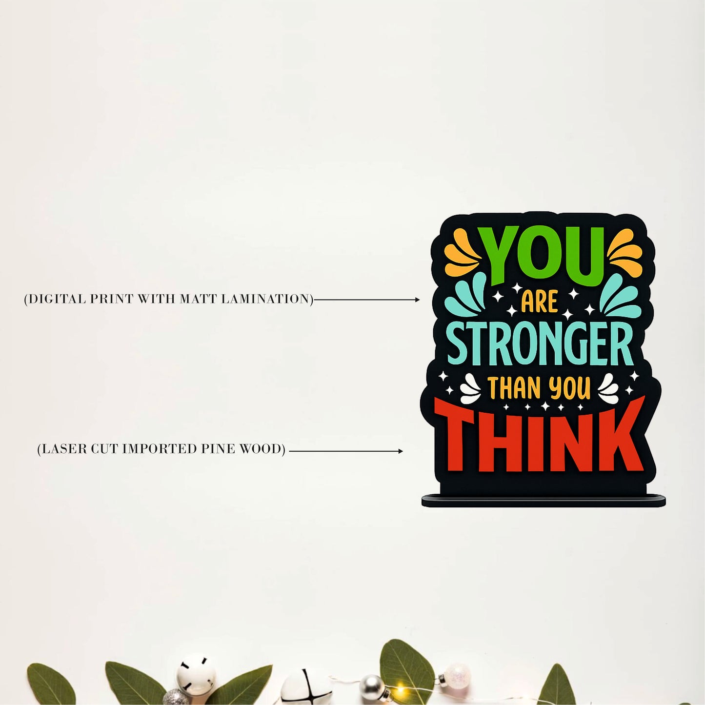 You Are Stronger Than You Think Inspirational Table Top Decor