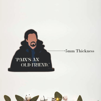 Pain's an Old Friend Doctor Strange Inspired Table Top Decor